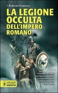 La legione occulta dell'impero romano - Roberto Genovesi - copertina