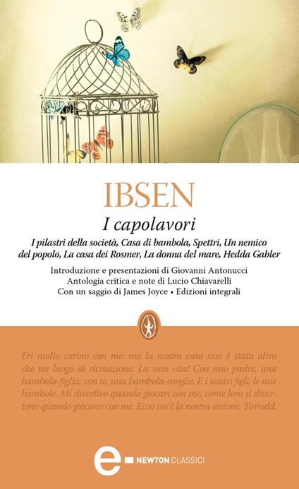 I capolavori: I pilastri della società-Casa di bambola-Spettri-Un nemico del popolo-La casa dei Rosmer-La donna del mare-Hedda Gabler. Ediz. integrale - Henrik Ibsen - ebook