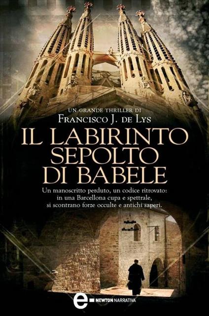 Il labirinto sepolto di Babele - Francisco J. De Lys,S. Cavarero - ebook