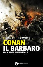 Conan il barbaro. Ediz. integrale