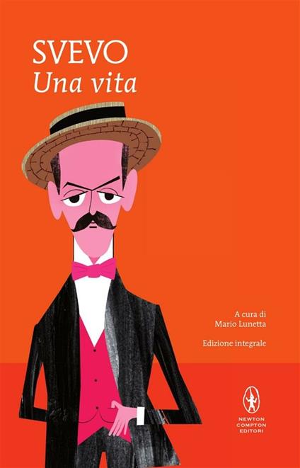 Una vita. Ediz. integrale - Italo Svevo,Mario Lunetta - ebook