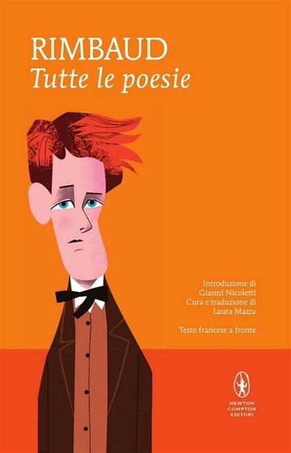 Tutte le poesie. Testo francese a fronte - Arthur Rimbaud,Laura Mazza - ebook
