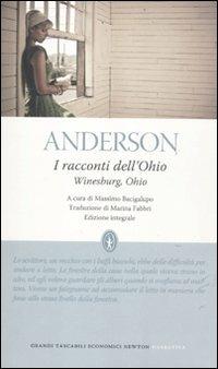 Racconti dell'Ohio. Ediz. integrale - Sherwood Anderson - copertina
