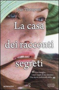 La casa dei racconti segreti - Jean Thompson - copertina