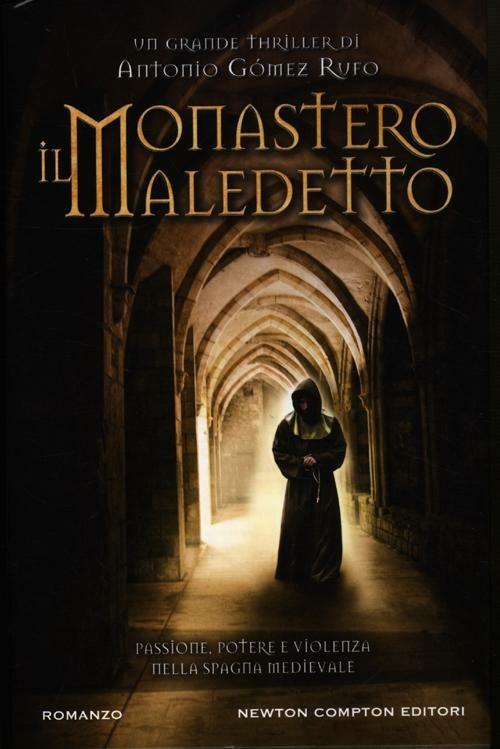 Il monastero maledetto - Antonio Gómez Rufo - copertina