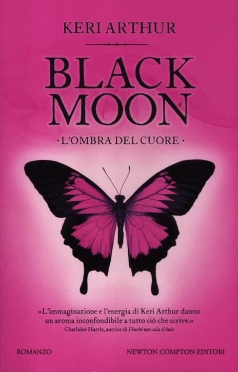 L' ombra del cuore. Black moon - Keri Arthur - 3