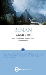 Vita di Gesù. Ediz. integrale