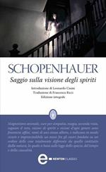 Saggio sulla visione degli spiriti. Ediz. integrale