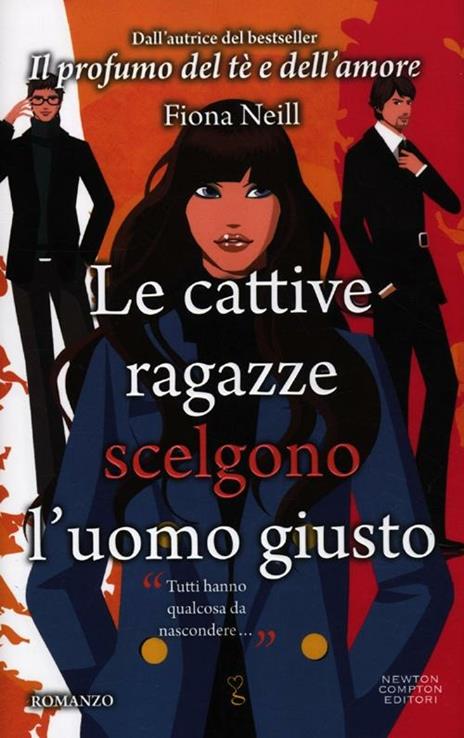 Le cattive ragazze scelgono l'uomo giusto - Fiona Neill - 3