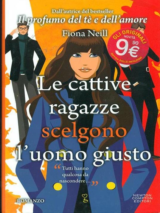 Le cattive ragazze scelgono l'uomo giusto - Fiona Neill - 3