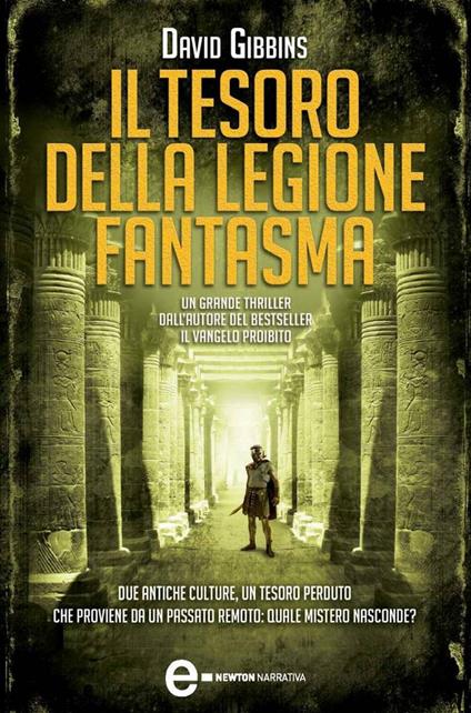 Il tesoro della legione fantasma - David Gibbins,G. Zavagna - ebook