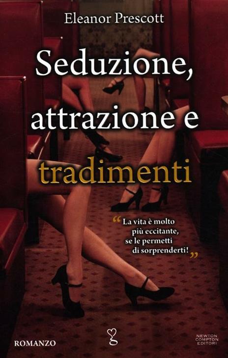 Seduzione, attrazione e tradimenti - Eleanor Prescott - 4