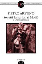 Sonetti lussuriosi (i Modi)-Dubbi amorosi. Ediz. integrale