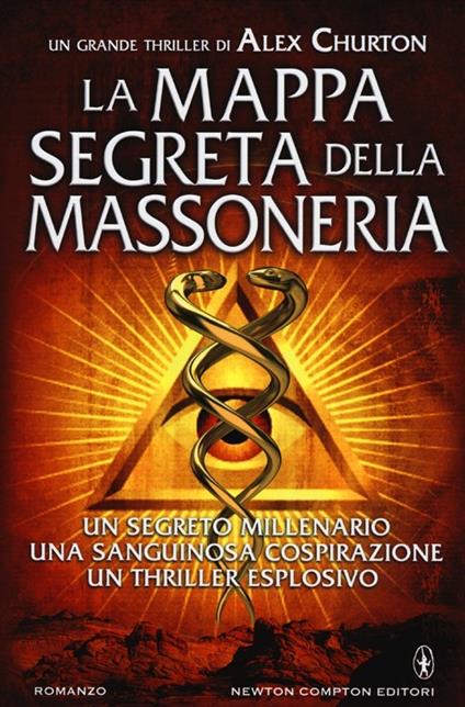 La mappa segreta della massoneria - Alex Churton - copertina