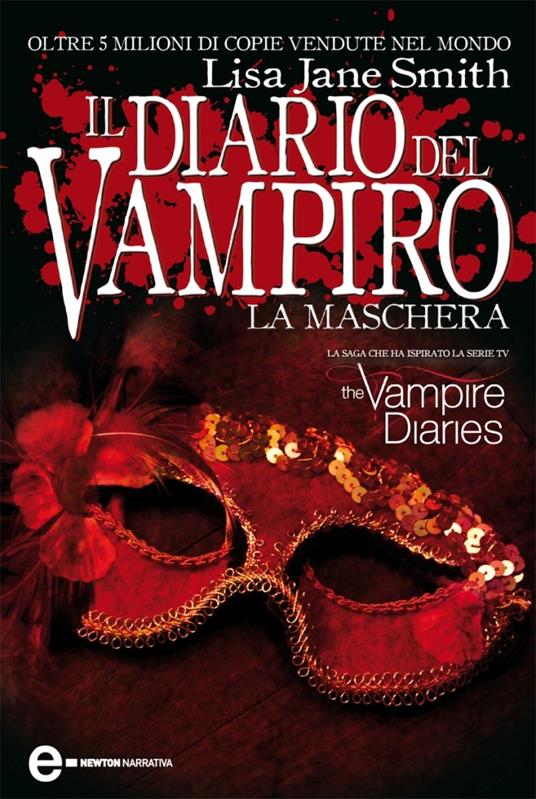 Il diario del vampiro: Il risveglio-La lotta-La furia-La messa nera-Il  ritorno-Scende la notte-L'anima nera-L'ombra del male-Mezzanotte-L'alba -  Smith, Lisa Jane - Ebook - EPUB2 con DRMFREE