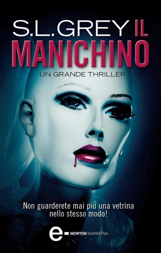 Il manichino - S. L. Grey,Marco Ceragioli - ebook