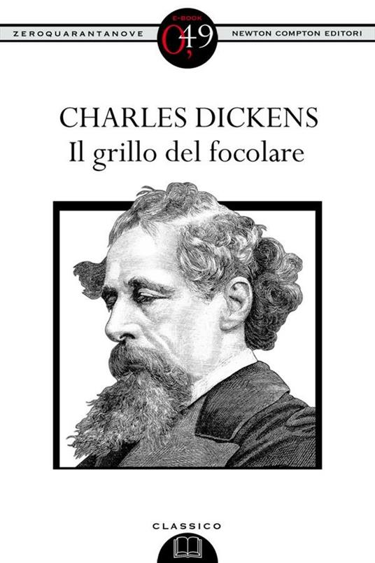 Il grillo del focolare - Charles Dickens,E. Grazzi - ebook