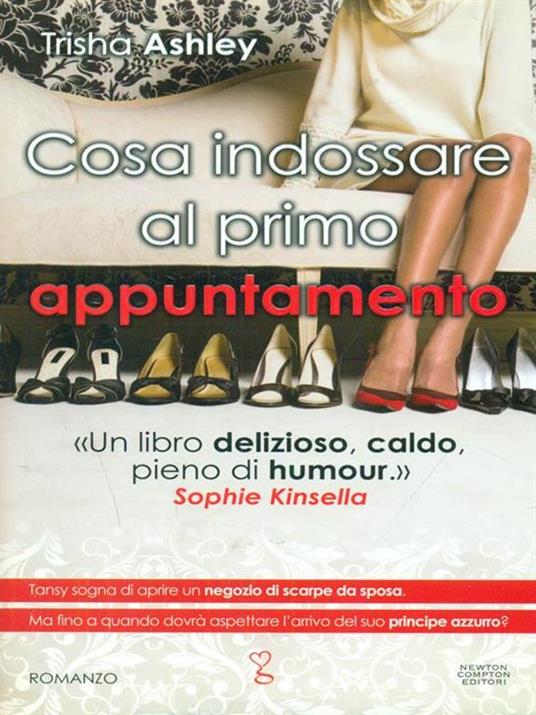 Cosa indossare al primo appuntamento - Trisha Ashley - 4