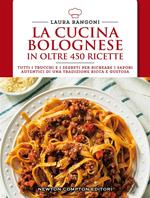 La cucina bolognese in oltre 450 ricette