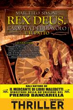 Il patto. Rex Deus. L'armata del diavolo. Vol. 1