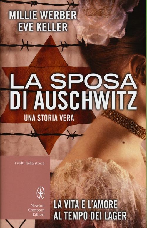 La sposa di Auschwitz - Millie Werber,Eve Keller - copertina