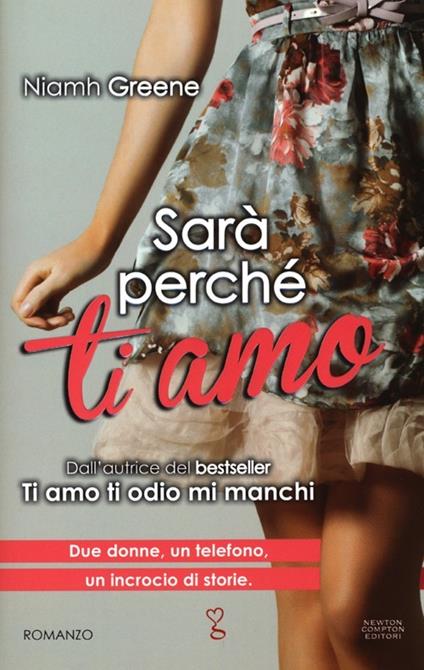 Sarà perché ti amo. Ediz. illustrata - Niamh Greene - copertina