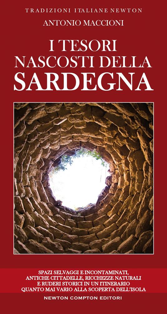 I tesori nascosti della Sardegna - Antonio Maccioni,T. Bruno - ebook
