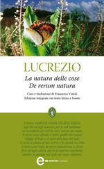 La natura delle cose. Testo latino a fronte. Ediz. integrale