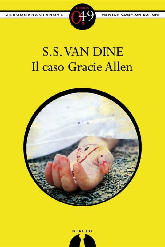 Il caso Gracie Allen - S. S. Van Dine - ebook