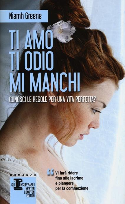 Ti amo ti odio mi manchi - Niamh Greene - copertina