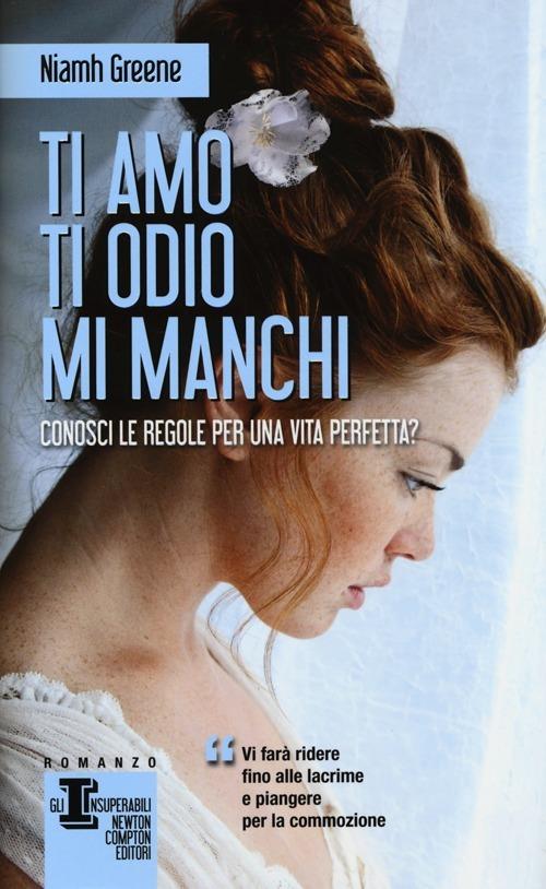 Ti amo ti odio mi manchi - Niamh Greene - copertina