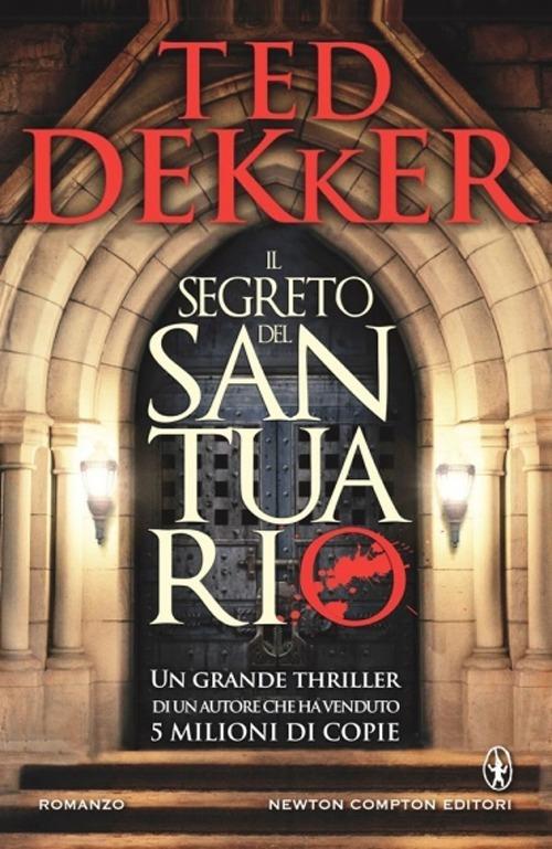 Il segreto del santuario - Ted Dekker - copertina