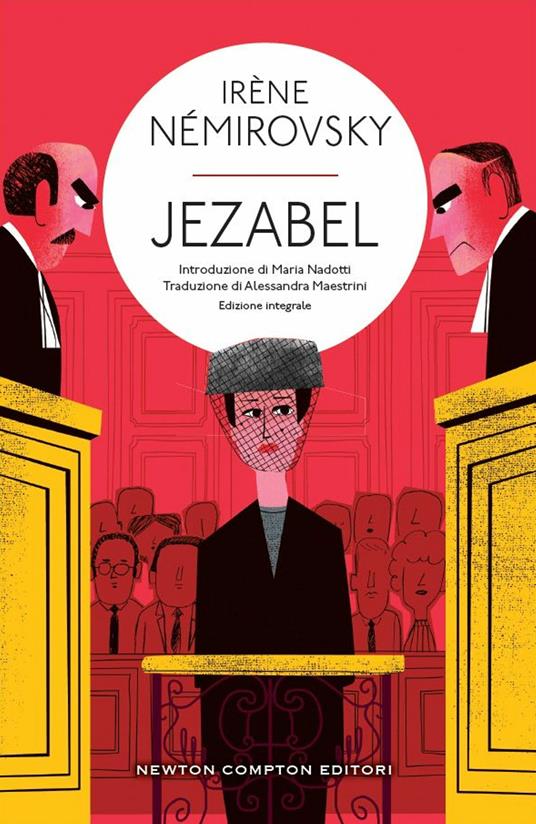 Jezabel. Ediz. integrale - Irène Némirovsky,Alessandra Maestrini - ebook