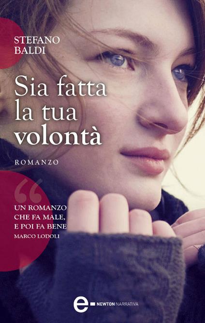 Sia fatta la tua volontà - Stefano Baldi - ebook