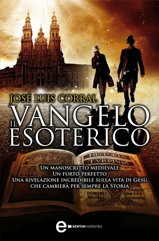 Il Vangelo esoterico - José Luis Corral,A. Sbardella - ebook