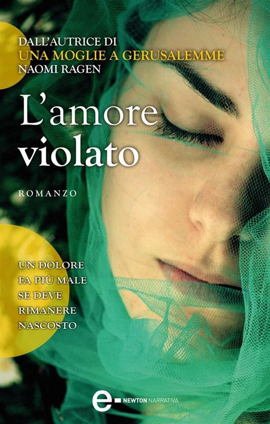 L' amore violato - Naomi Ragen,S. Di Natale,L. Rodinò - ebook