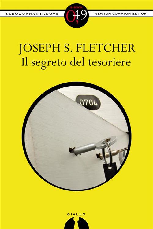 Il segreto del tesoriere - Joseph Smith Fletcher,R. Formenti - ebook