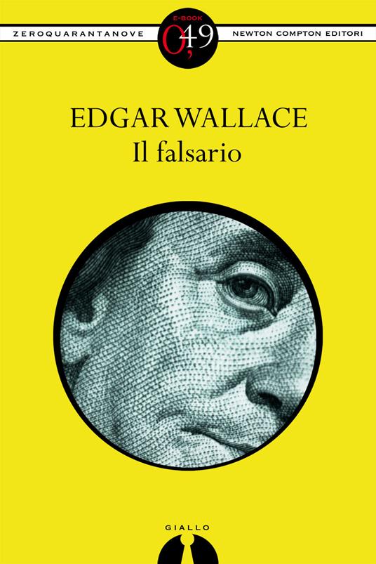 Il falsario - Edgar Wallace - ebook