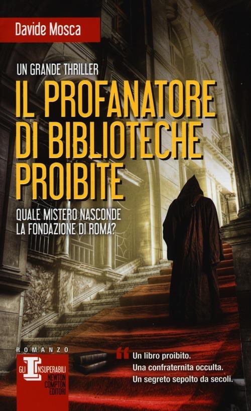 Il profanatore di biblioteche proibite - Davide Mosca - copertina