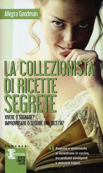 La collezionista di ricette segrete - Allegra Goodman - copertina