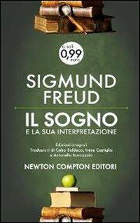 Il sogno e la sua interpretazione. Ediz. integrale - Sigmund Freud - copertina