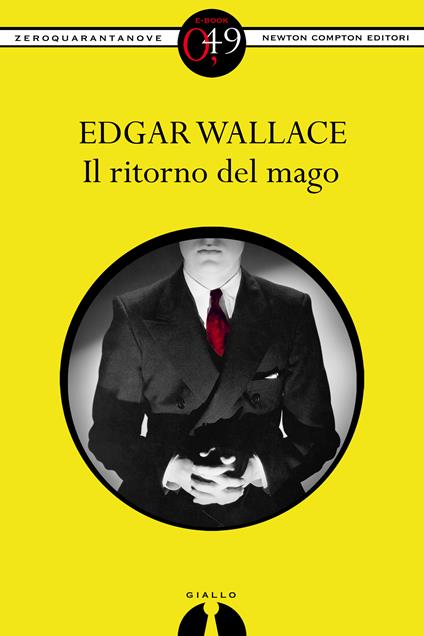 Il ritorno del mago - Edgar Wallace - ebook