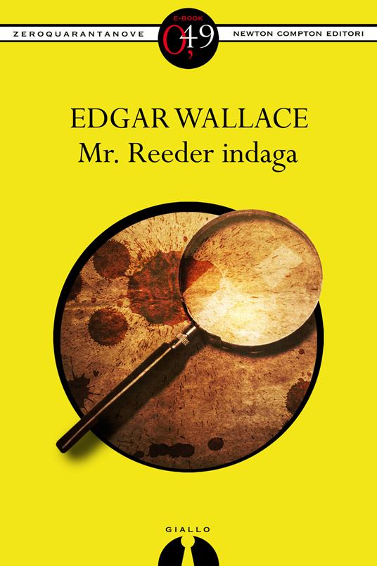 Mr. Reeder indaga - Edgar Wallace - ebook