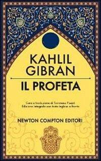Il profeta. Testo inglese a fronte. Ediz. integrale - Kahlil Gibran - copertina