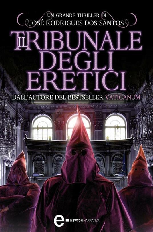 Il tribunale degli eretici - José Rodrigues Dos Santos,Carlotta Cuppi,P. Vallerga - ebook