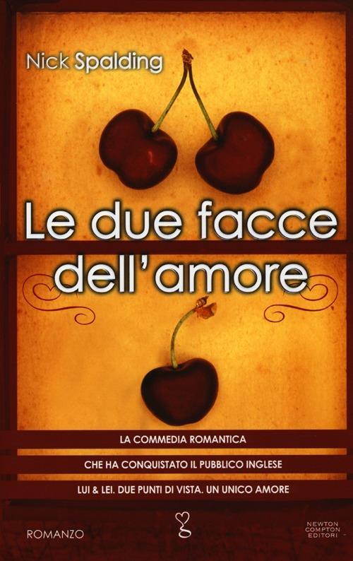 Le due facce dell'amore - Nick Spalding - copertina