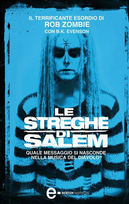 Le streghe di Salem - B. K. Evenson,Rob Zombie,M. L. Martini,E. Romano - ebook