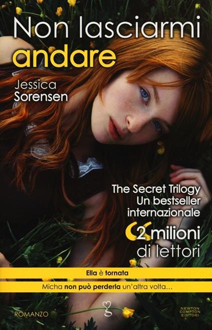 Non lasciarmi andare. The Secret Trilogy - Jessica Sorensen - copertina