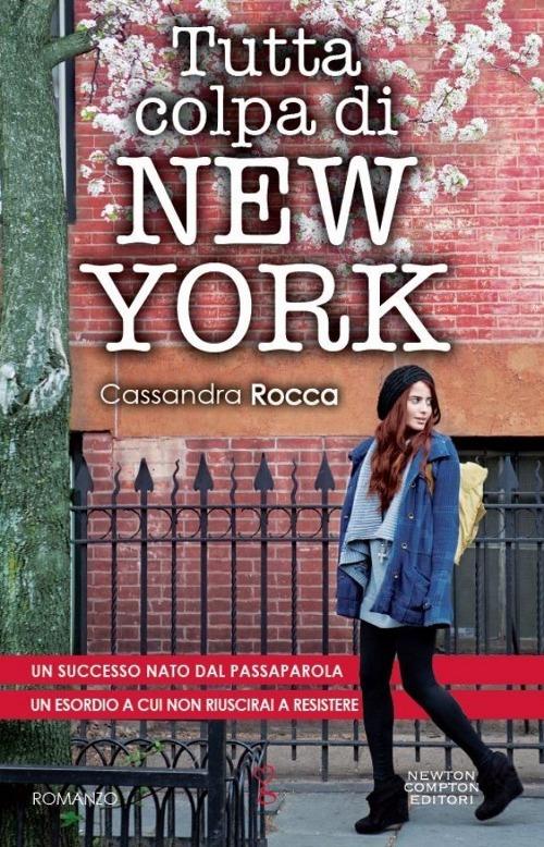 Tutta colpa di New York - Cassandra Rocca - copertina