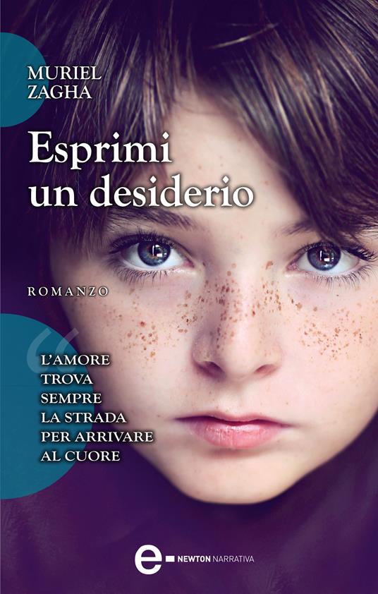 Esprimi un desiderio - Muriel Zagha,F. Marinzuli - ebook